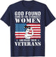 God Found Some Of The Strongest Women And Made Them Veterans T-Shirt - T-Shirt | Navy