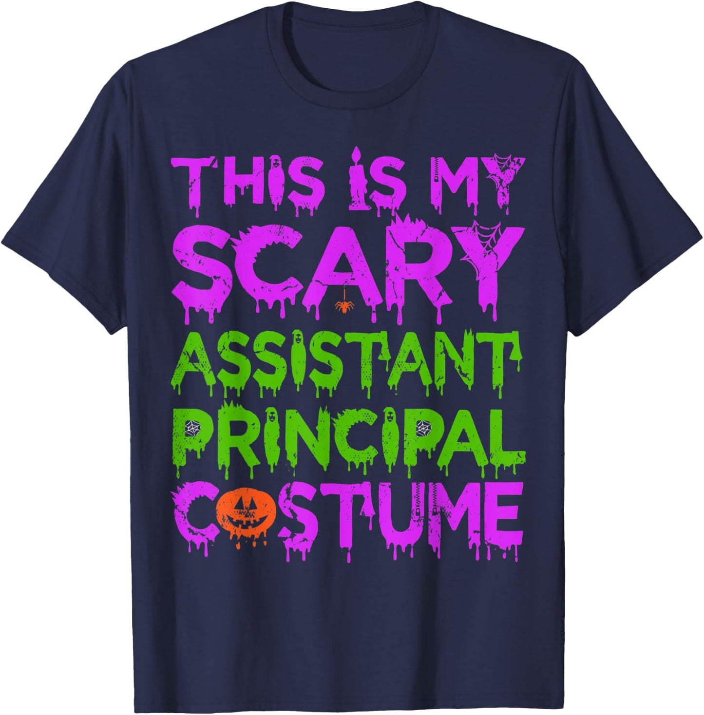 This Is My Scary Assistant Principal Costume T-Shirt - T-Shirt | Navy