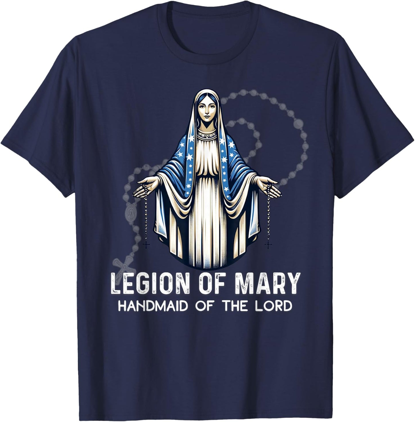 Legion Of Mary Our Lady Catholic T-Shirt - T-Shirt | Navy