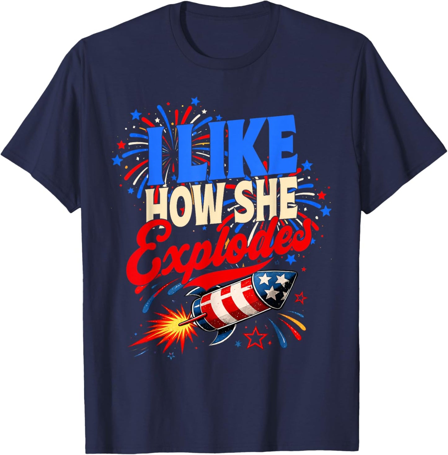 4th of July I Like How He Bangs - Matching She Explodes T-Shirt - T-Shirt | Navy