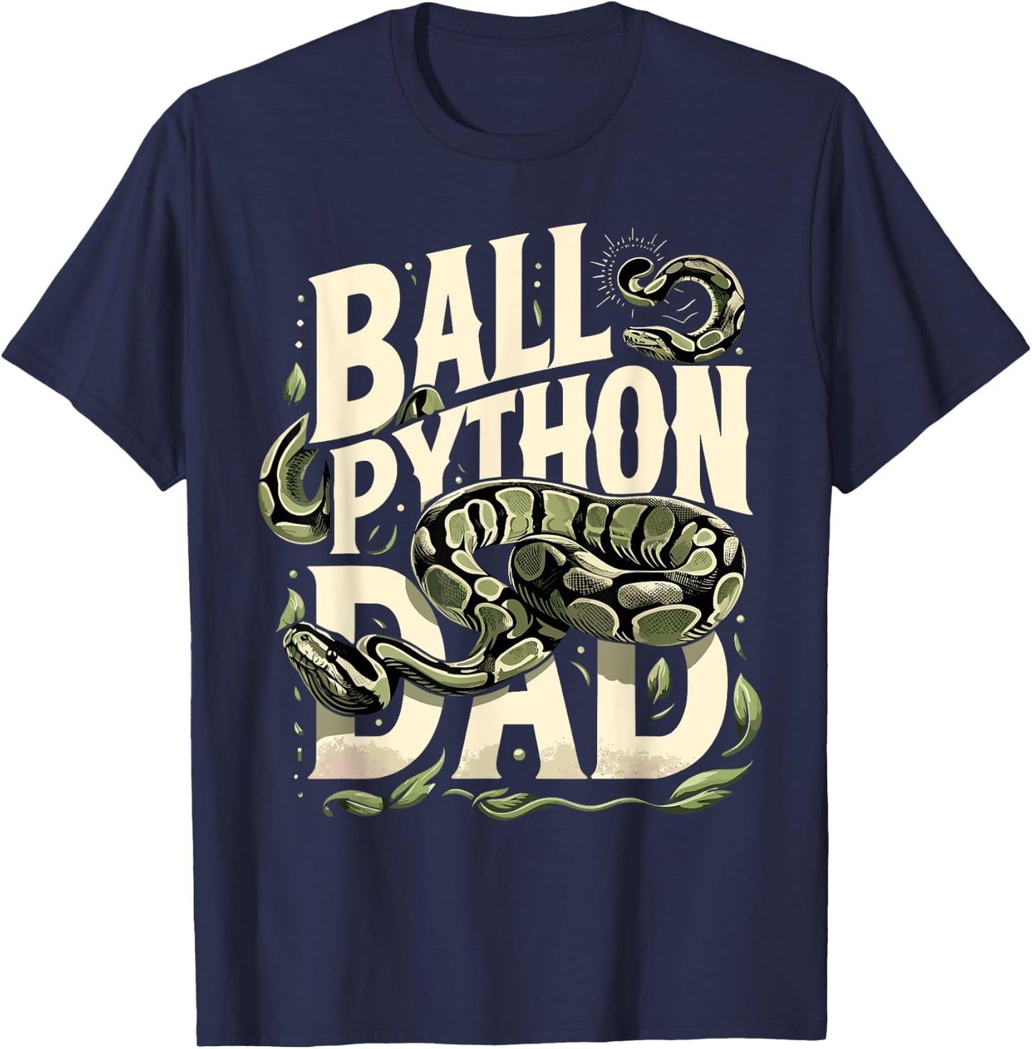 Ball Python Dad Shirt Snake Pet Owner Ball Python T-Shirt - T-Shirt | Navy