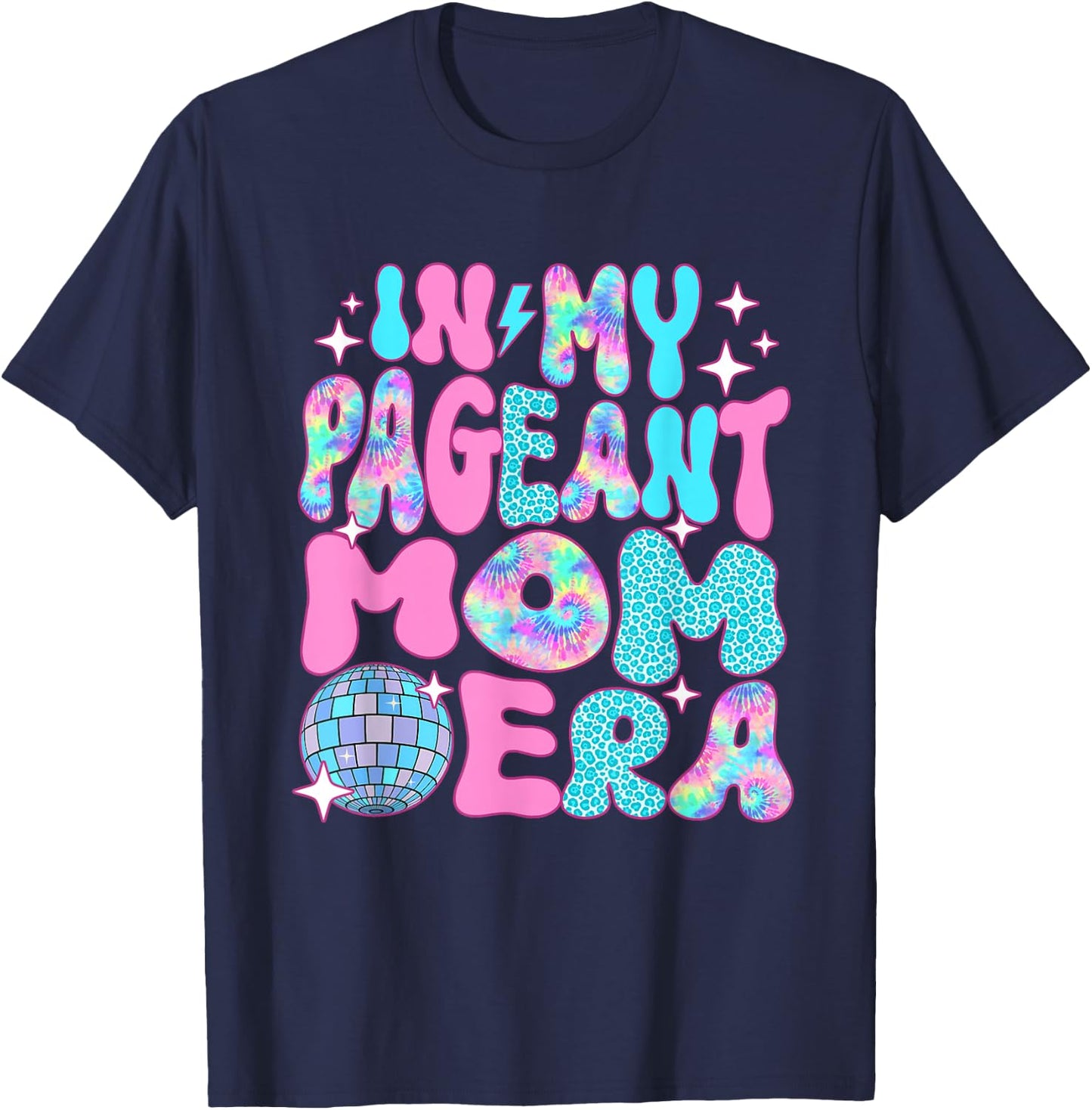 Disco In My Pageant Mom Era T-Shirt - T-Shirt | Navy