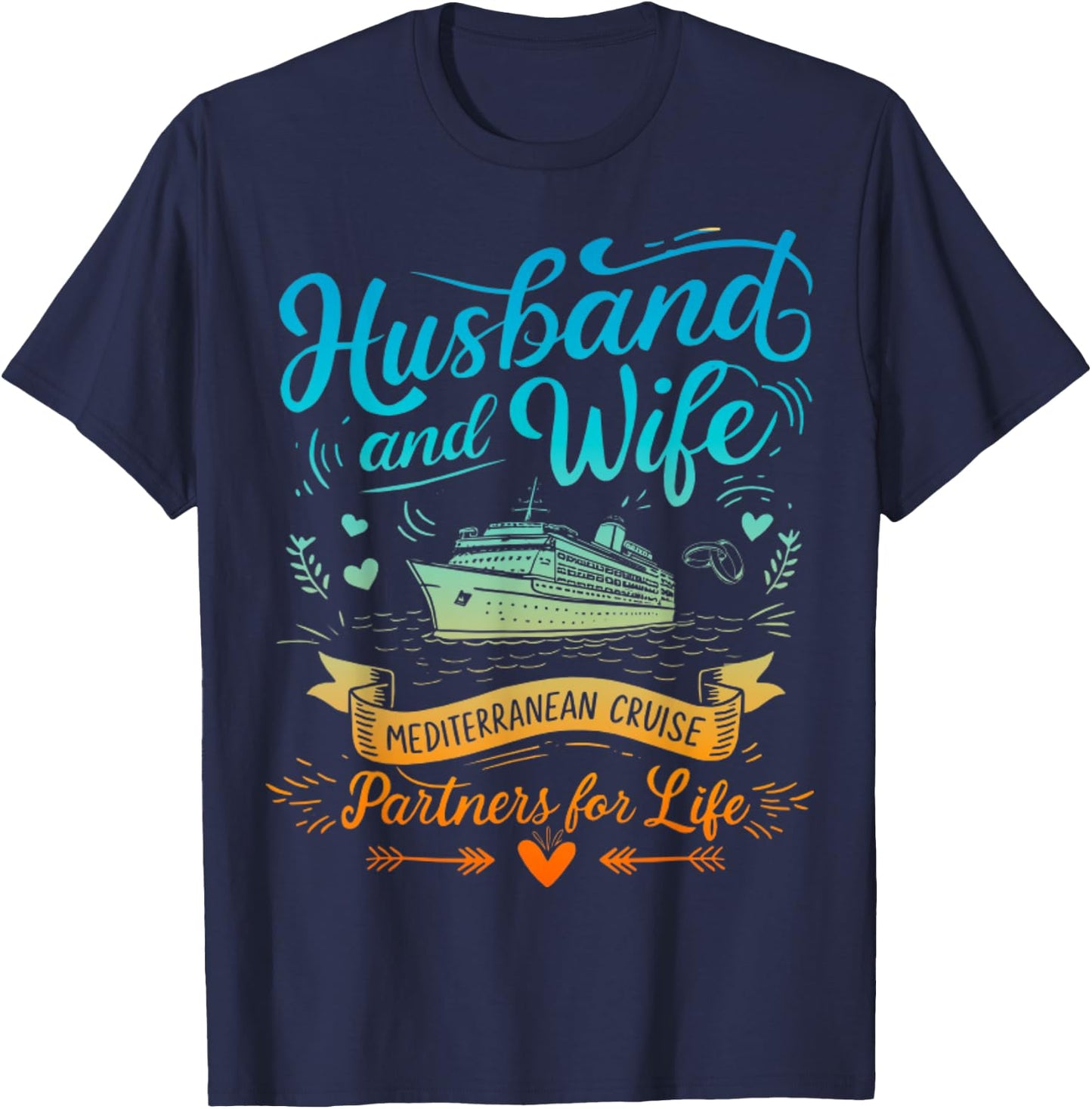 Husband And Wife Mediterranean Cruising Vacation Men Women T-Shirt - T-Shirt | Navy
