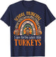 I Care For The Cutest Turkeys Thanksgiving School Principal T-Shirt - T-Shirt | Navy