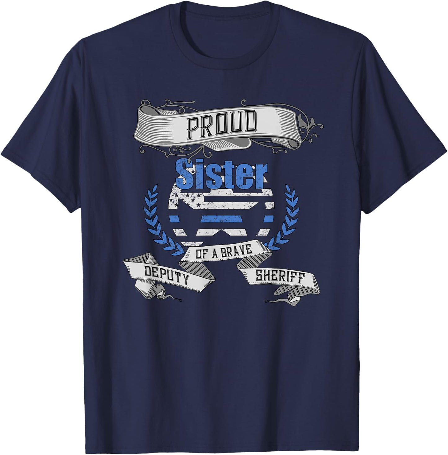 Deputy Sheriff Shirt Proud Sister T-Shirt - T-Shirt | Navy