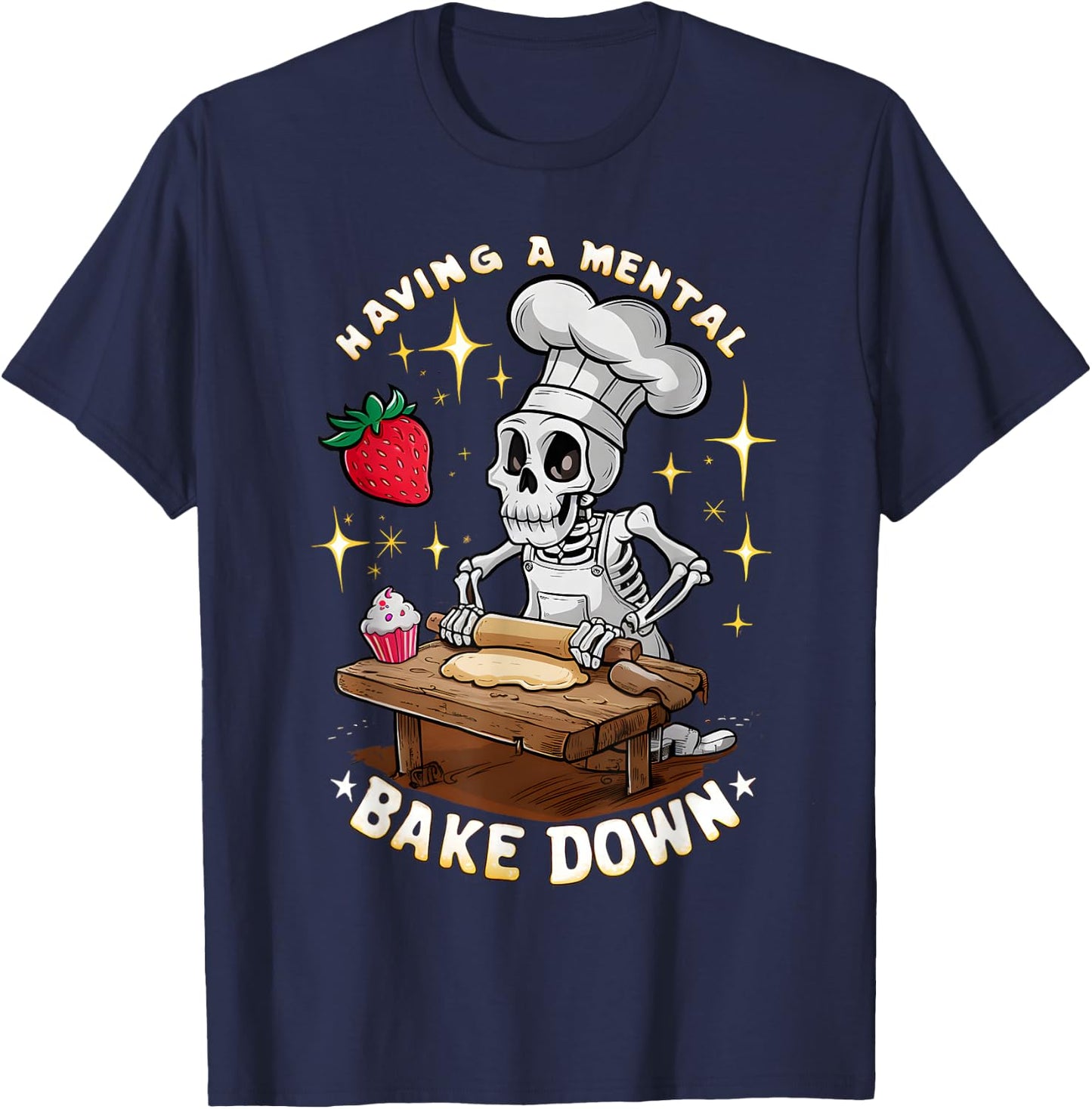 Having A Mental Bake Down Funny Skeleton Baker Halloween T-Shirt - T-Shirt | Navy