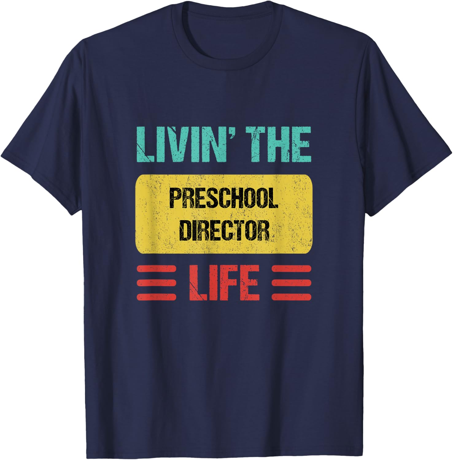 Preschool Director T-Shirt - T-Shirt | Navy