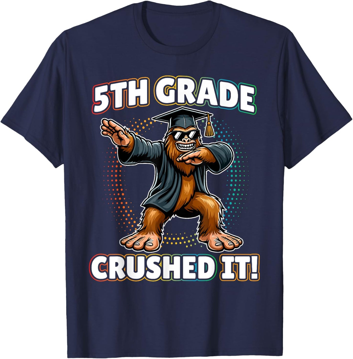 Dabbing Bigfoot 5th Grade Graduation for Boys Girls Kids T-Shirt - T-Shirt | Navy
