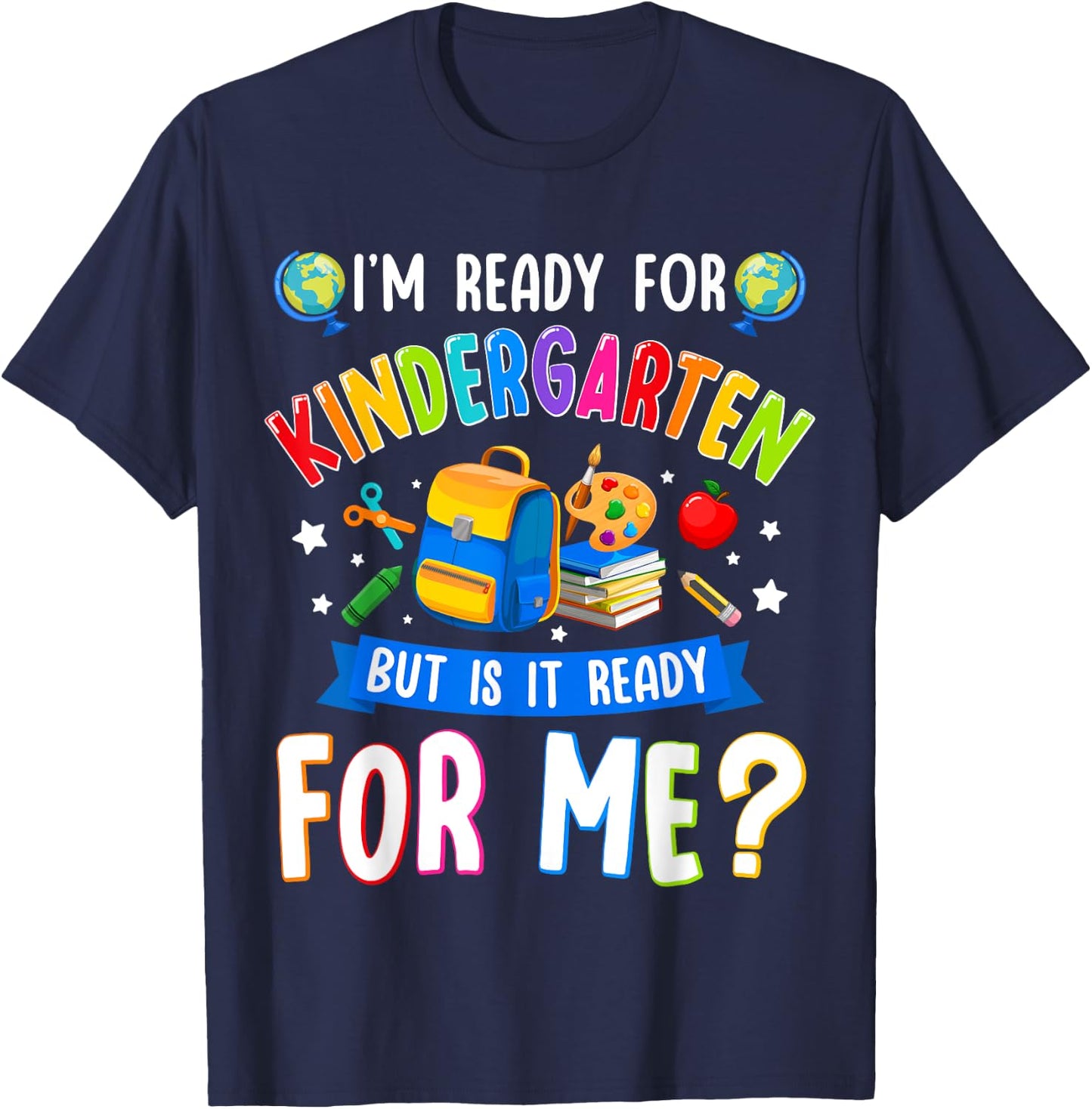 Kindergarten Back To School First Day Of Kindergarten T-Shirt - T-Shirt | Navy
