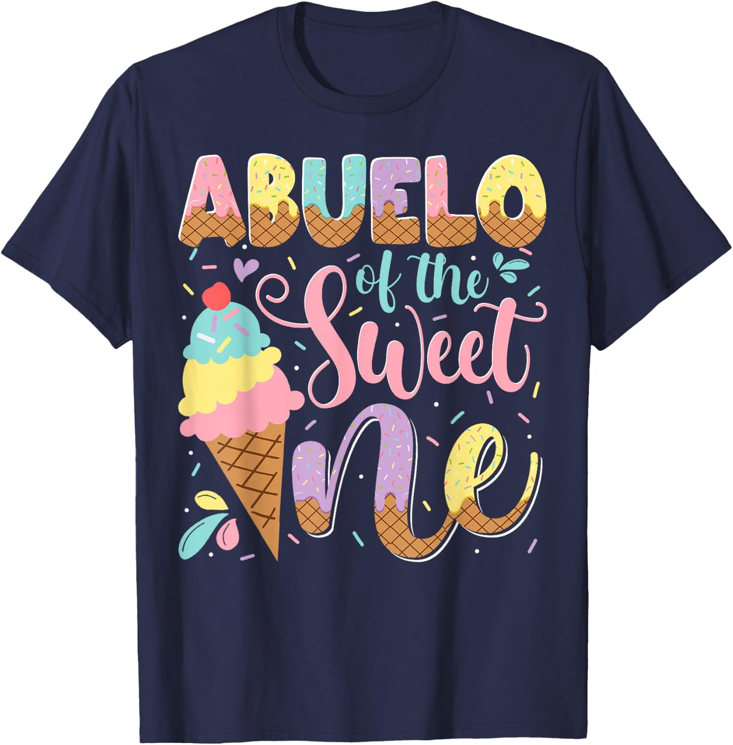 Abuelo Of The Sweet One Ice Cream 1St Birthday Party T-Shirt - T-Shirt | Navy