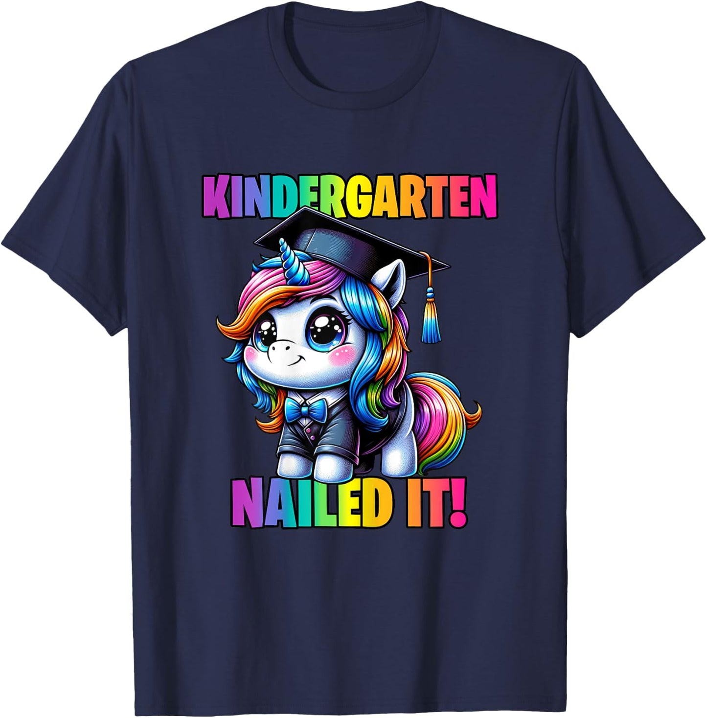 Graduation Kindergarten Unicorn Nailed It Girls Grad Magical T-Shirt - T-Shirt | Navy