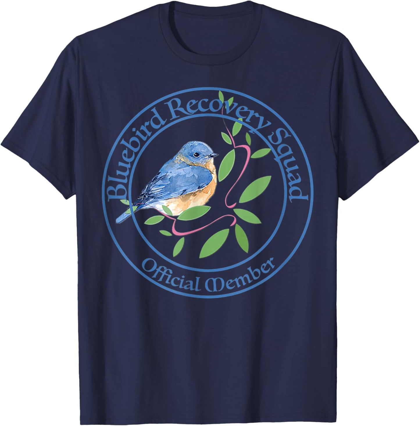 Bluebird Recovery, Eastern Bluebirds, Bluebird Volunteers T-Shirt - T-Shirt | Navy