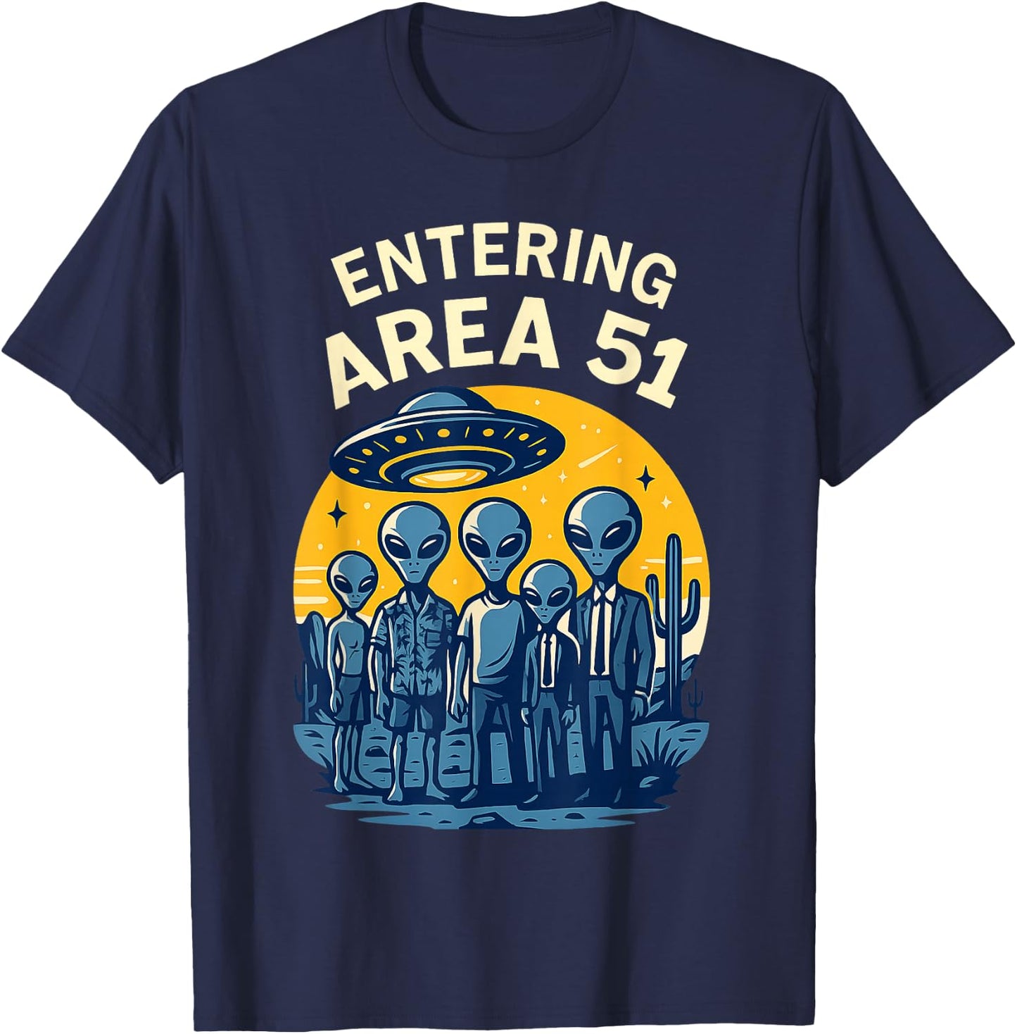 Entering Area 51 Desert Aliens and UFO Retro Scene Design T-Shirt - T-Shirt | Navy