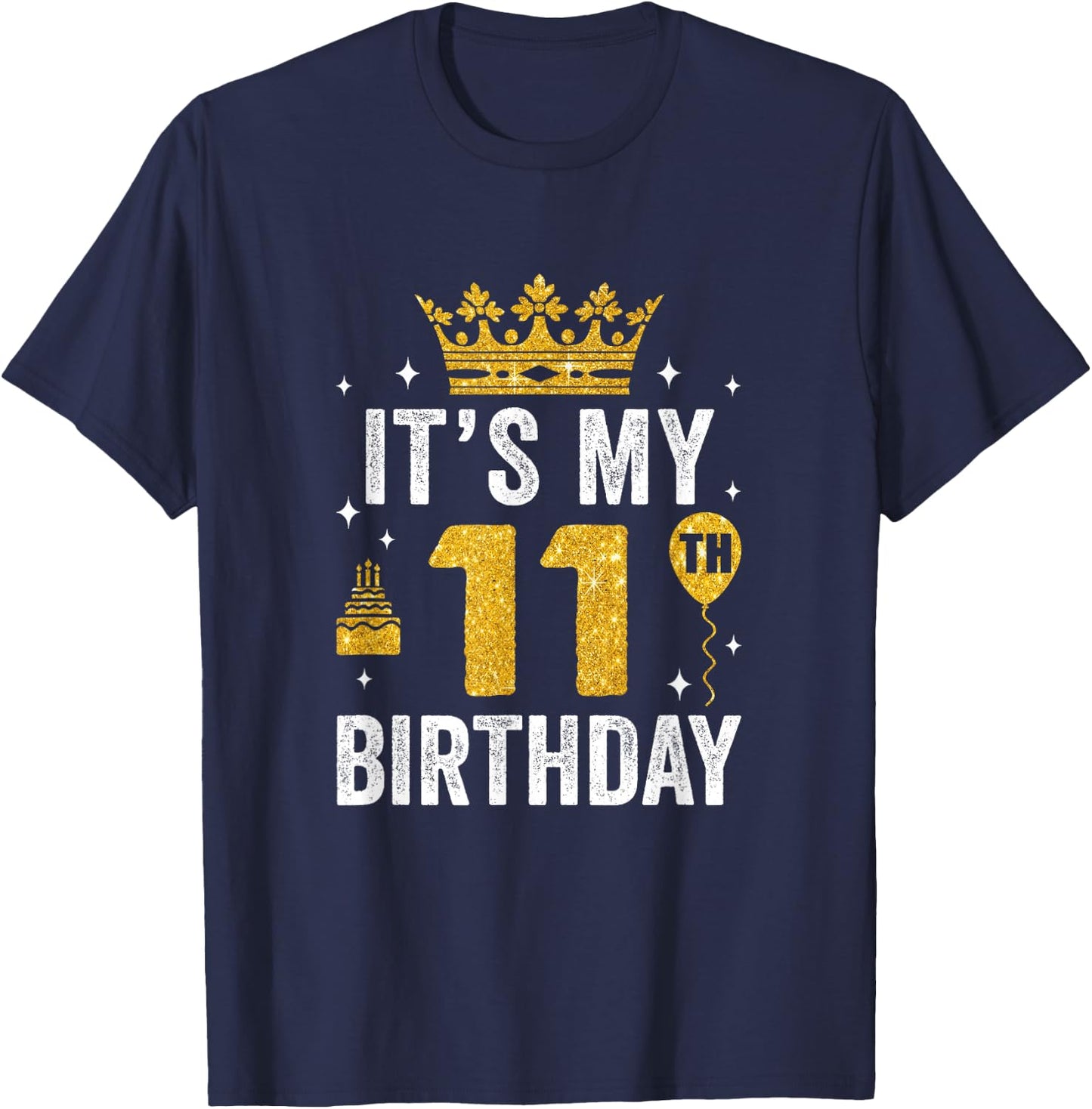 It's My 11Th Birthday Idea For 11 Years Boys And Girls T-Shirt - T-Shirt | Navy