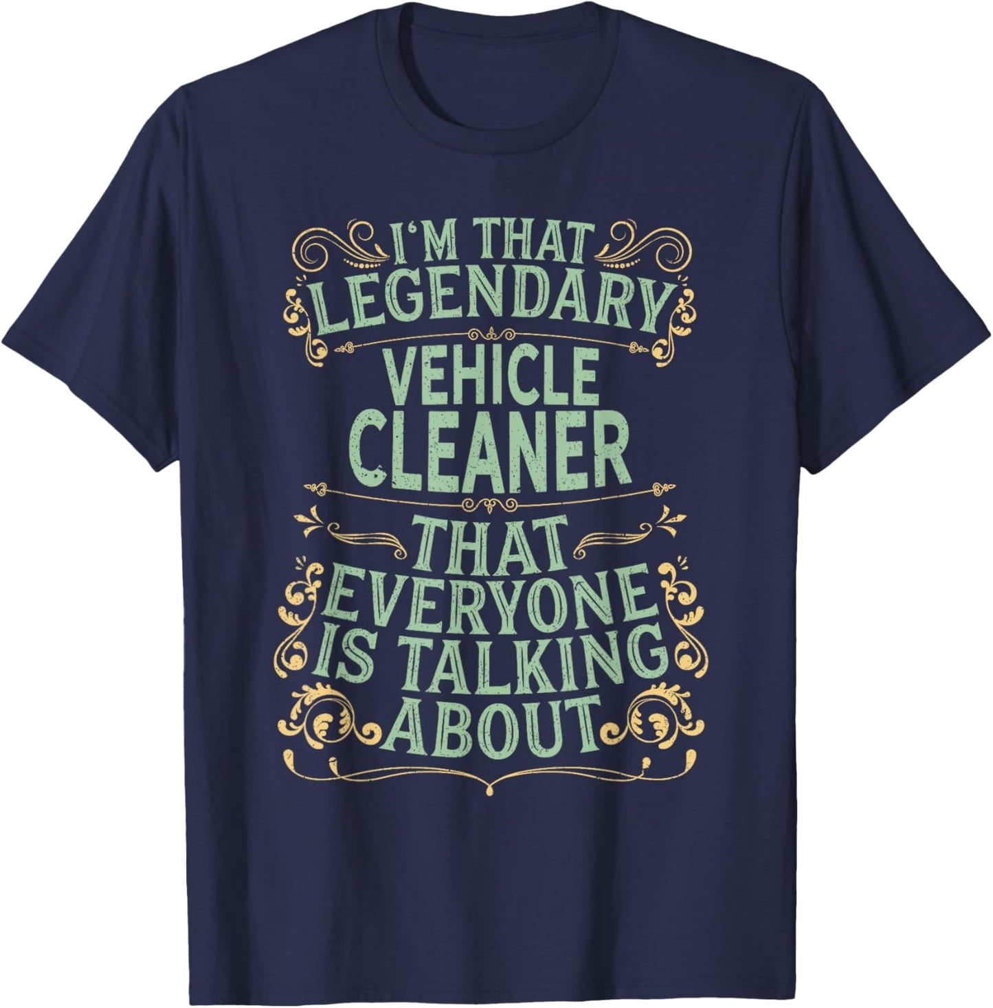 Cleaning Car Wash - Legendary Vehicle Cleaner T-Shirt - T-Shirt | Navy