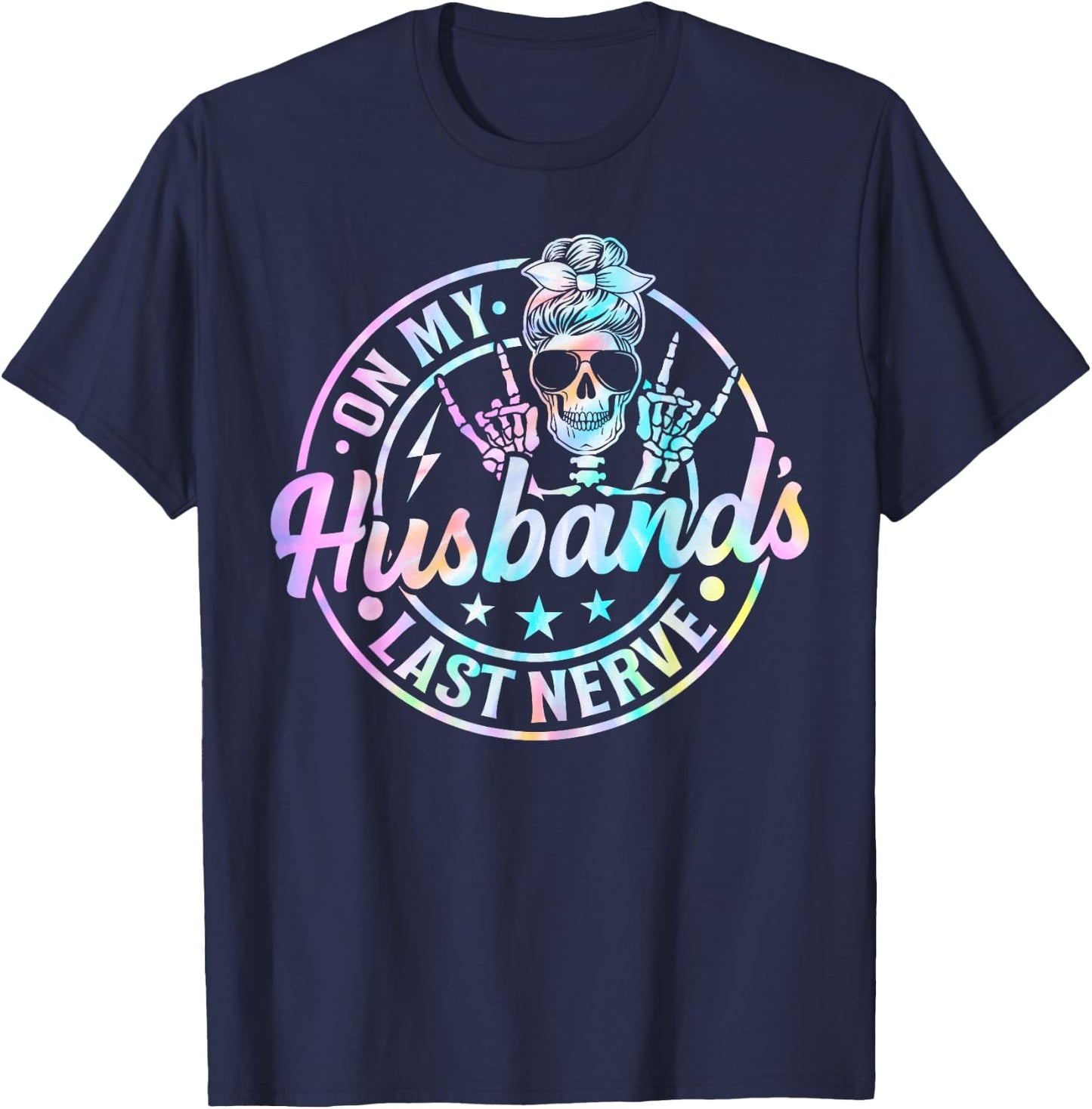 On My Husband's Last Nerve Skeleton Tie Dye T-Shirt - T-Shirt | Navy