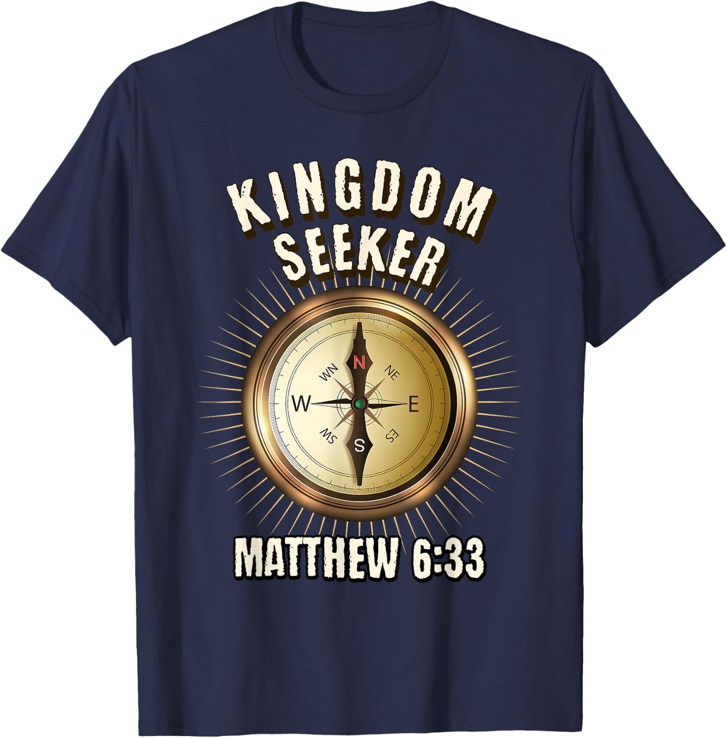 Kingdom Seeker Matthew 6:33 T-Shirt - T-Shirt | Navy