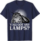 Moth Yall Got Any Lamps Funny Insect Men Women Boys Kids T-Shirt - T-Shirt | Navy