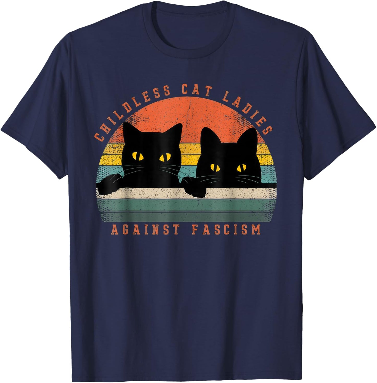 Childless Cat Ladies, Against Fascism T-Shirt - T-Shirt | Navy