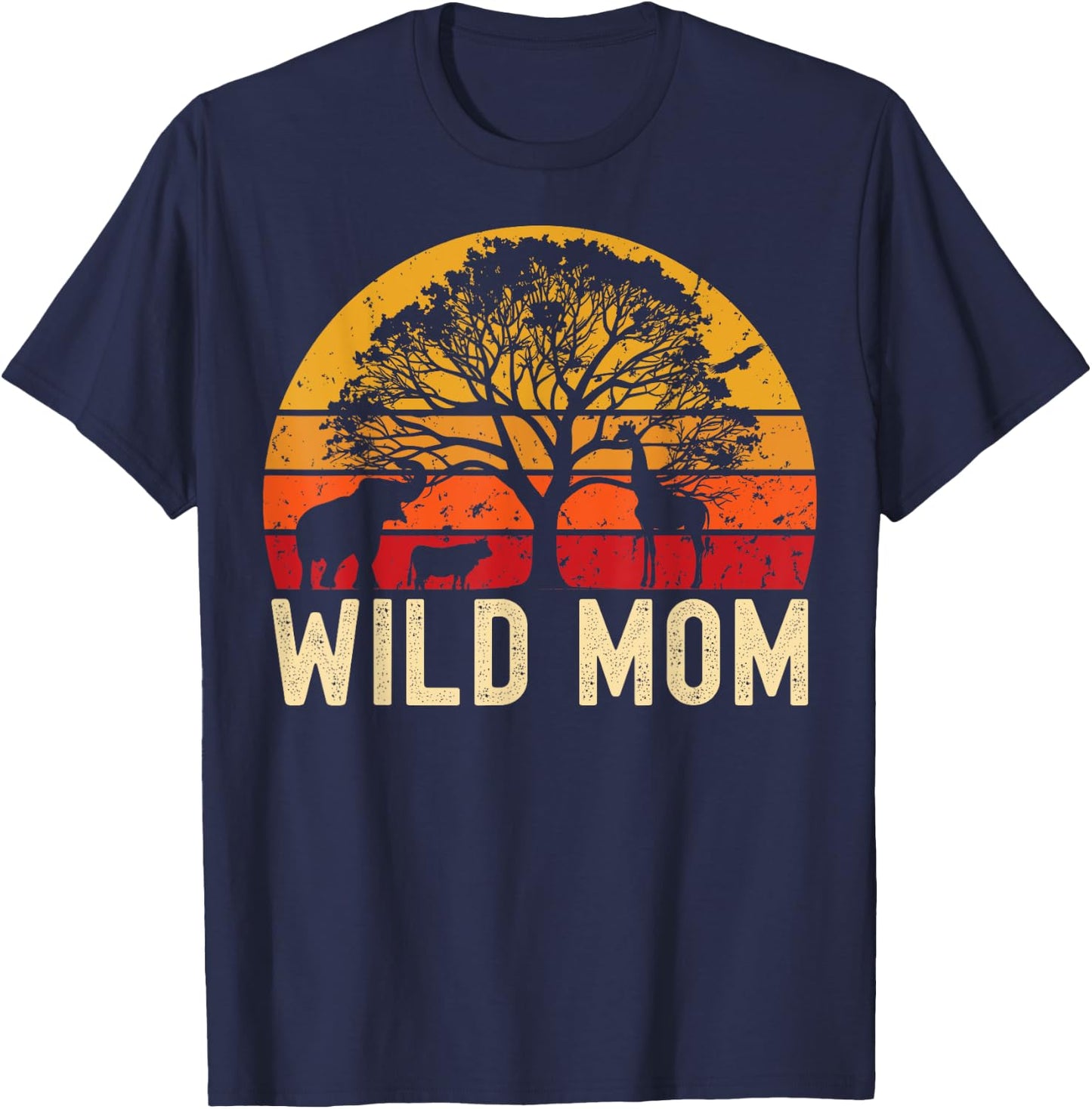 Wild Mom Zoo Born Wild Birthday Safari Jungle Wild Mother T-Shirt - T-Shirt | Navy