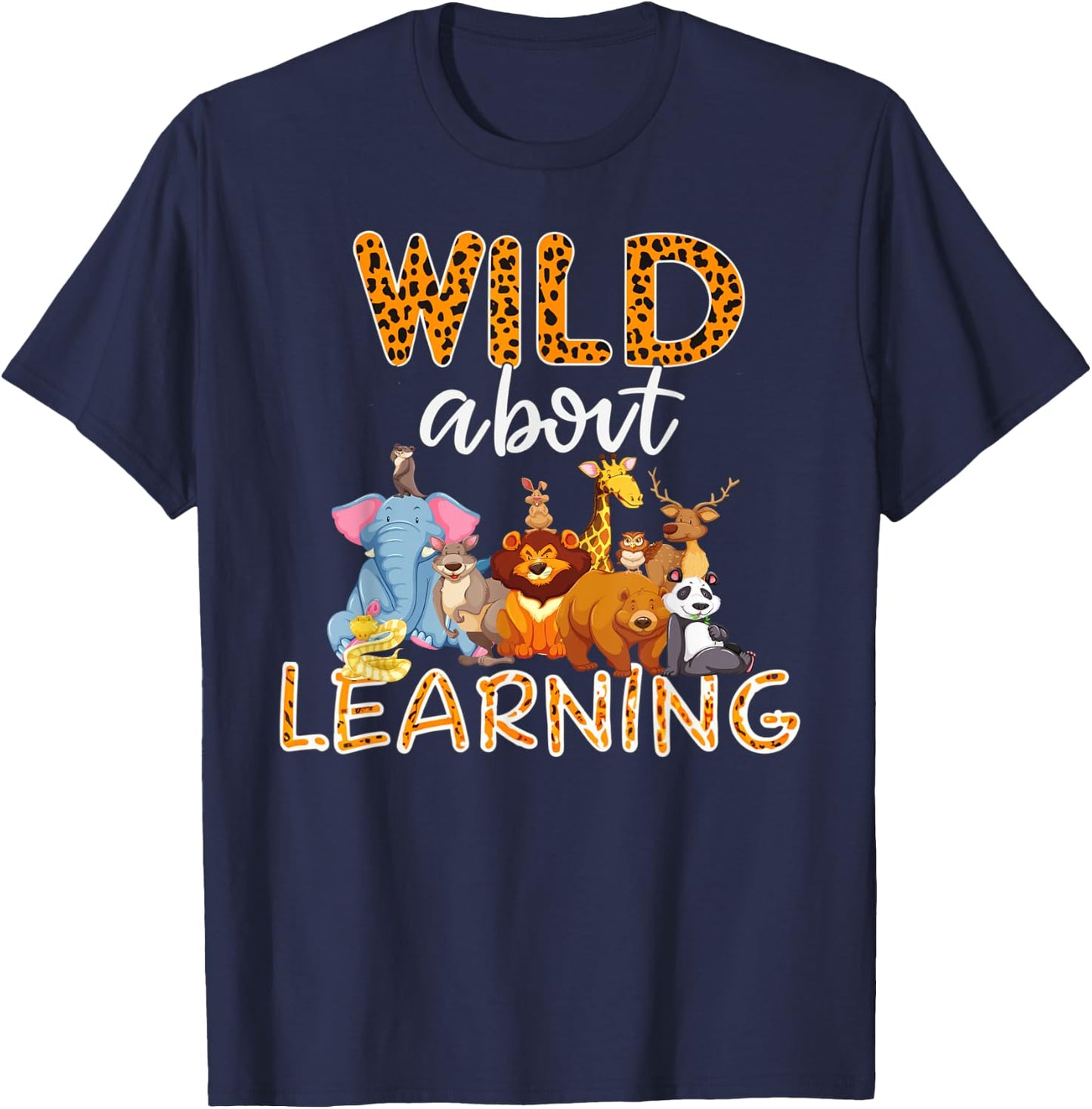Wild About Learning Squad First Day Of School Back To School T-Shirt - T-Shirt | Navy