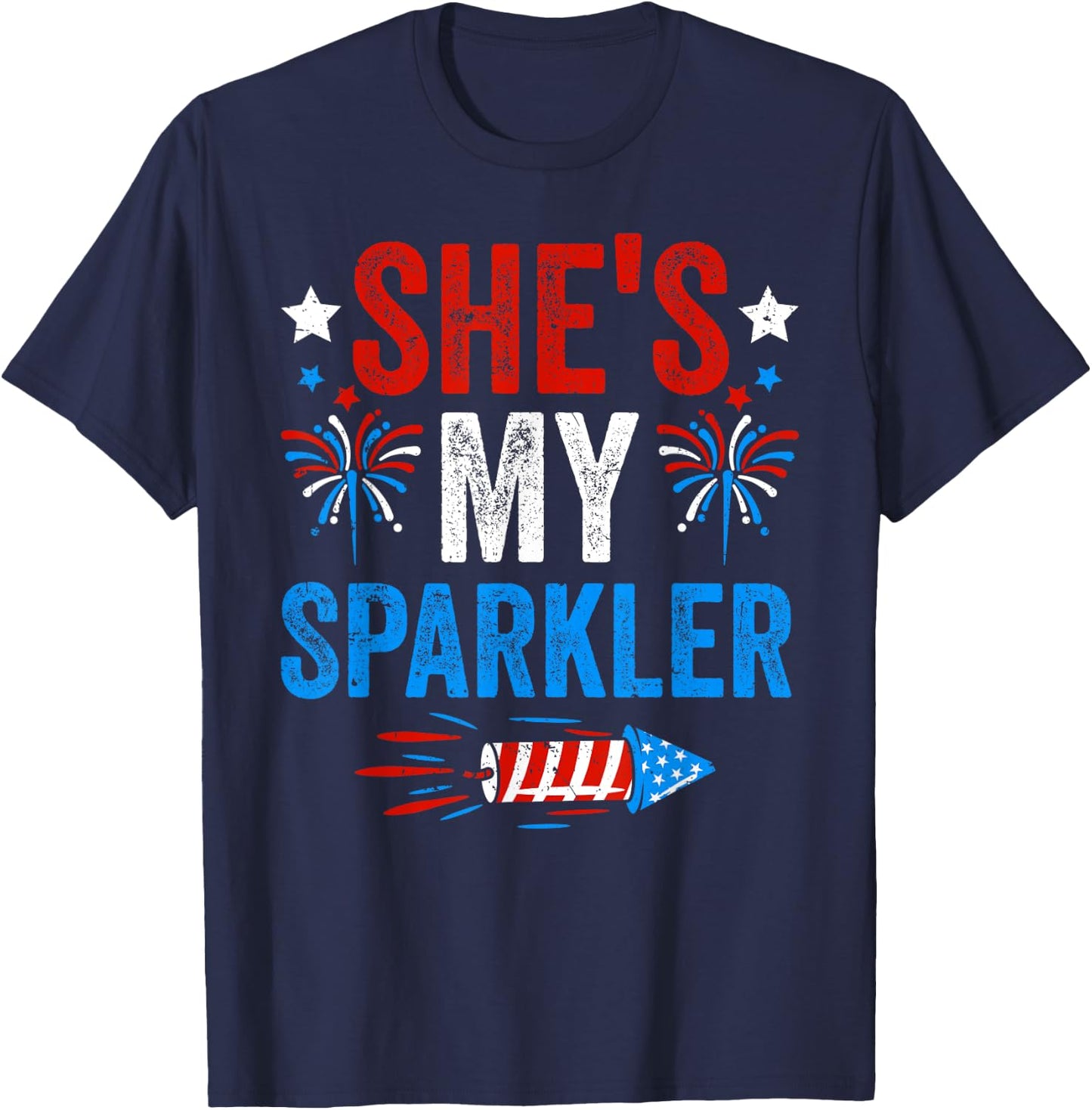 She's My Sparkler His And Hers 4th of July Matching Couples T-Shirt - T-Shirt | Navy