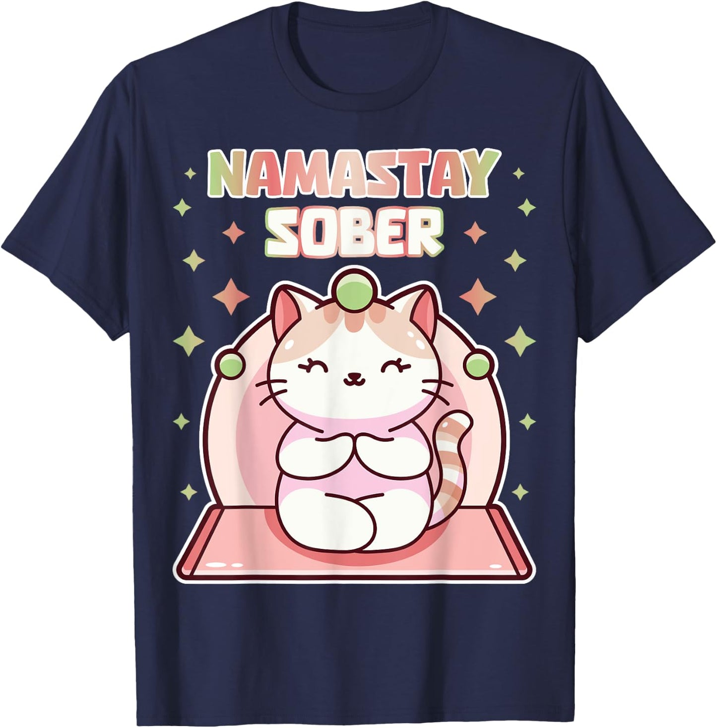 Namastay Sober Cute Cat Yoga NA AA Gym 1 Year Soberiety Women T-Shirt - T-Shirt | Navy