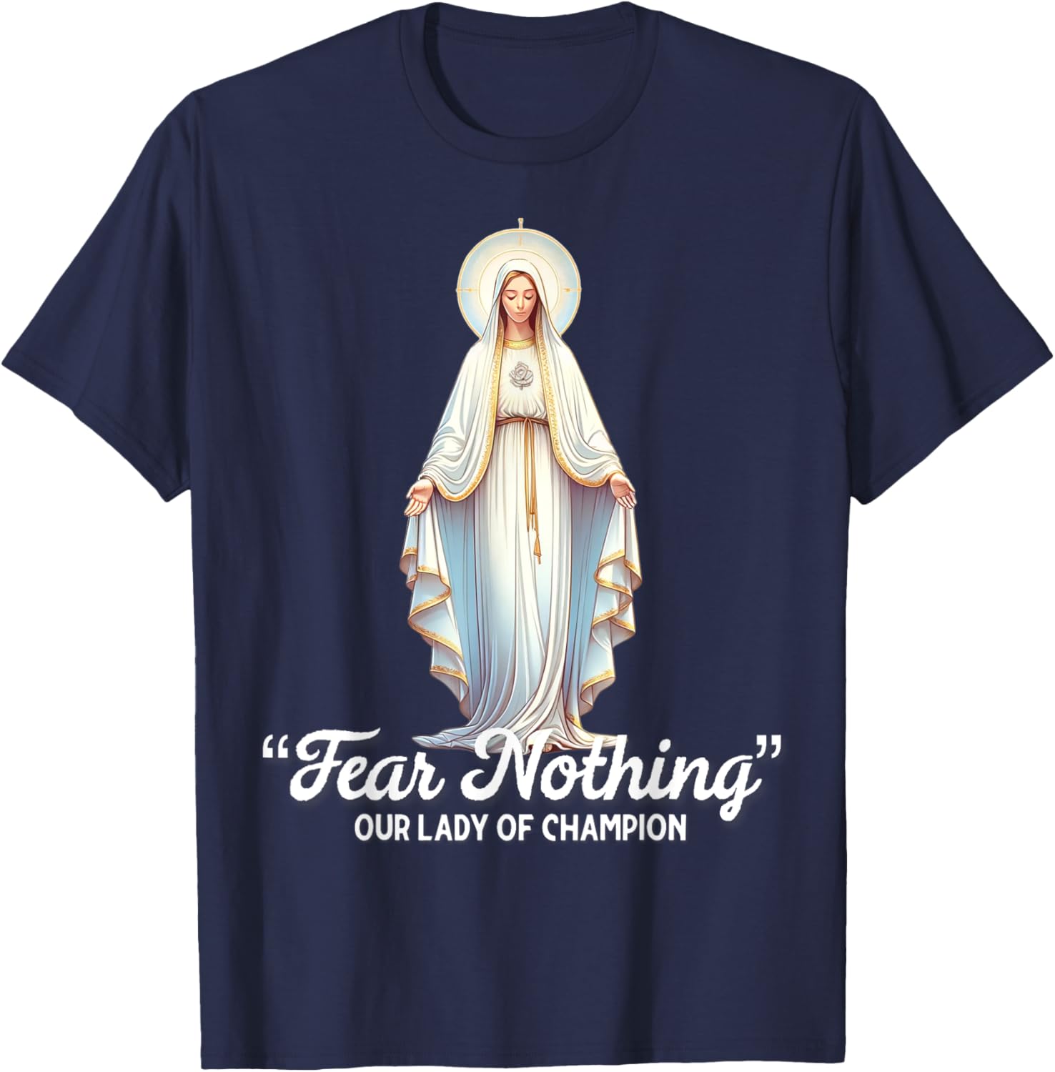 Modern Day Catholic Designs Our Lady Of Good Help Wisconsin American Catholic T-Shirt - T-Shirt | Navy