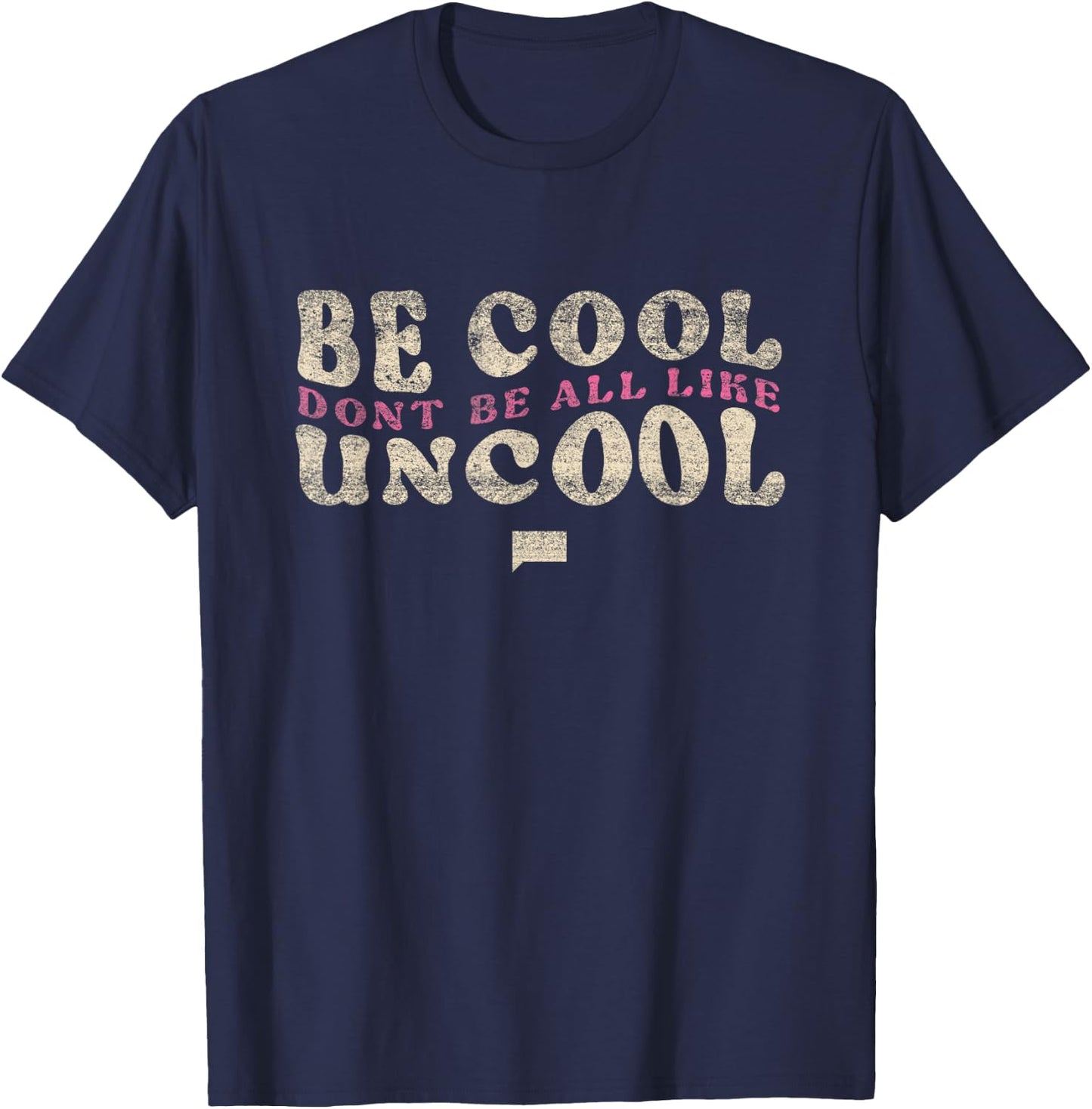 Bravo The Real Housewives Be Cool - Officially Licensed T-Shirt - T-Shirt | Navy