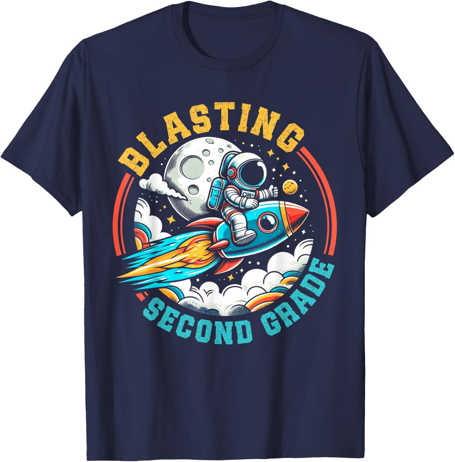 Blasting into Second Grade Astronaut Rocket Back to School T-Shirt - T-Shirt | Navy