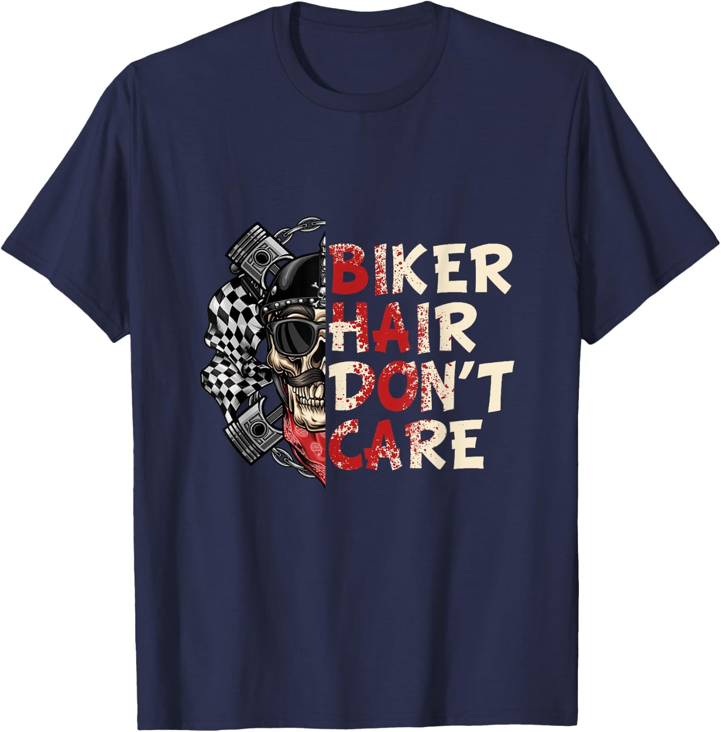 Biker Hair Don't Care Funny Biker a Biker Wife Motorcycle T-Shirt - T-Shirt | Navy