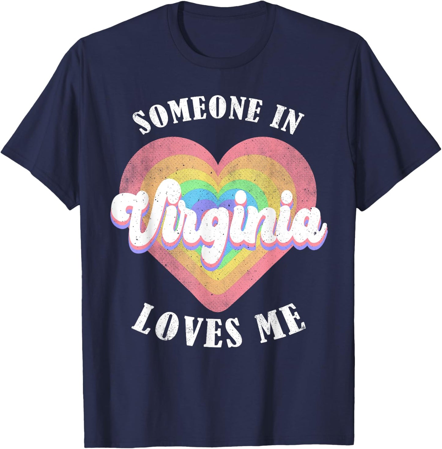 Someone In Virginia Loves Me Heart Retro Groovy T-Shirt - T-Shirt | Navy