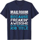Mailroom - Freaking Awesome T-Shirt - T-Shirt | Navy