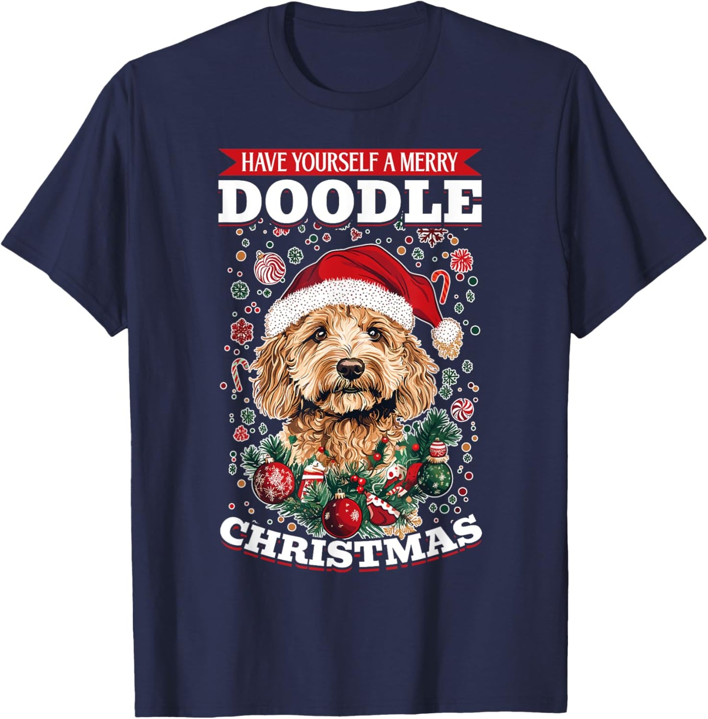 Goldendoodle Christmas Dog Breed Have Yourself a Merry T-Shirt - T-Shirt | Navy