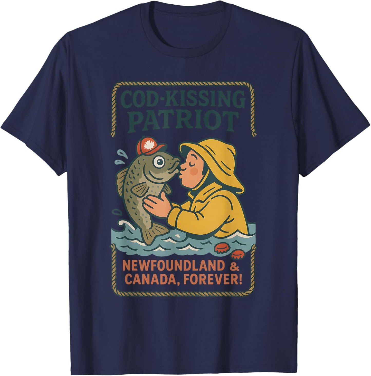 Cod-Kissing Patriot Canada Day Newfoundland Pride Design T-Shirt - T-Shirt | Navy