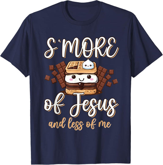 S'more Of Jesus Less Of Me Funny Christian Smore Men Women T-Shirt - T-Shirt | Navy