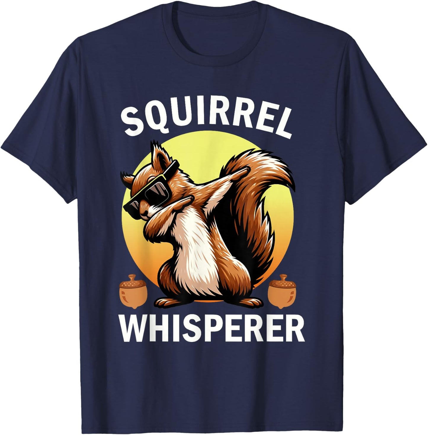 Squirrel Whisperer Forest Squirrel T-Shirt - T-Shirt | Navy
