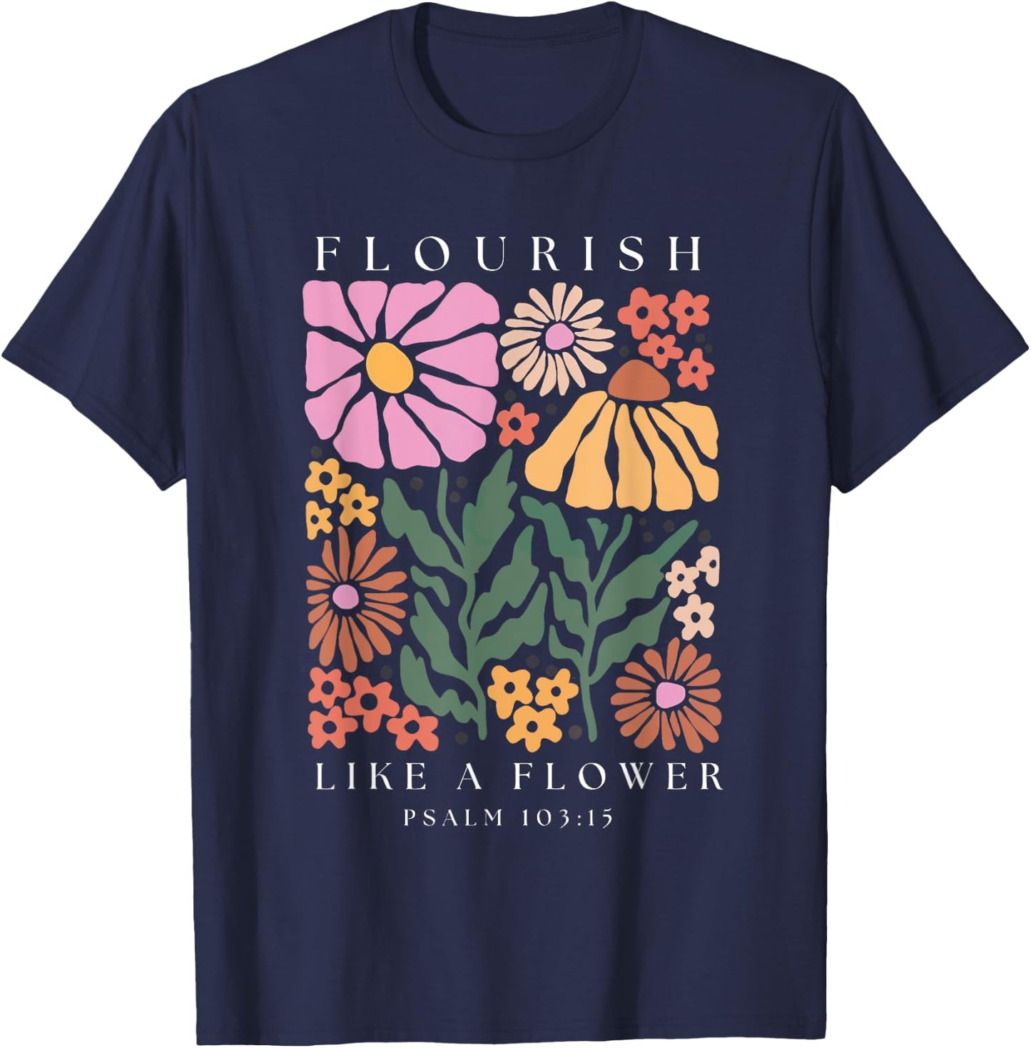 Flourish Boho Christian Shirt Women Bible Verse Jesus Floral T-Shirt - T-Shirt | Navy