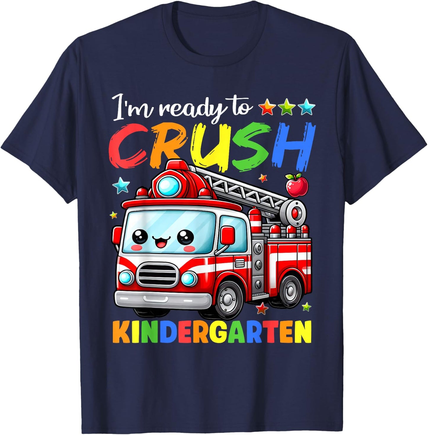 Ready To Crush Kindergarten Fire Truck Back To School Kids T-Shirt - T-Shirt | Navy