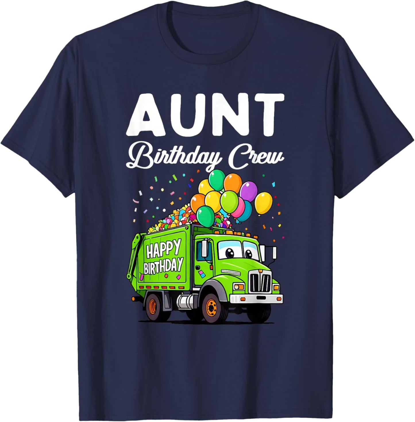 Aunt Birthday Crew Boys Garbage Truck Bday Family Matching T-Shirt - T-Shirt | Navy