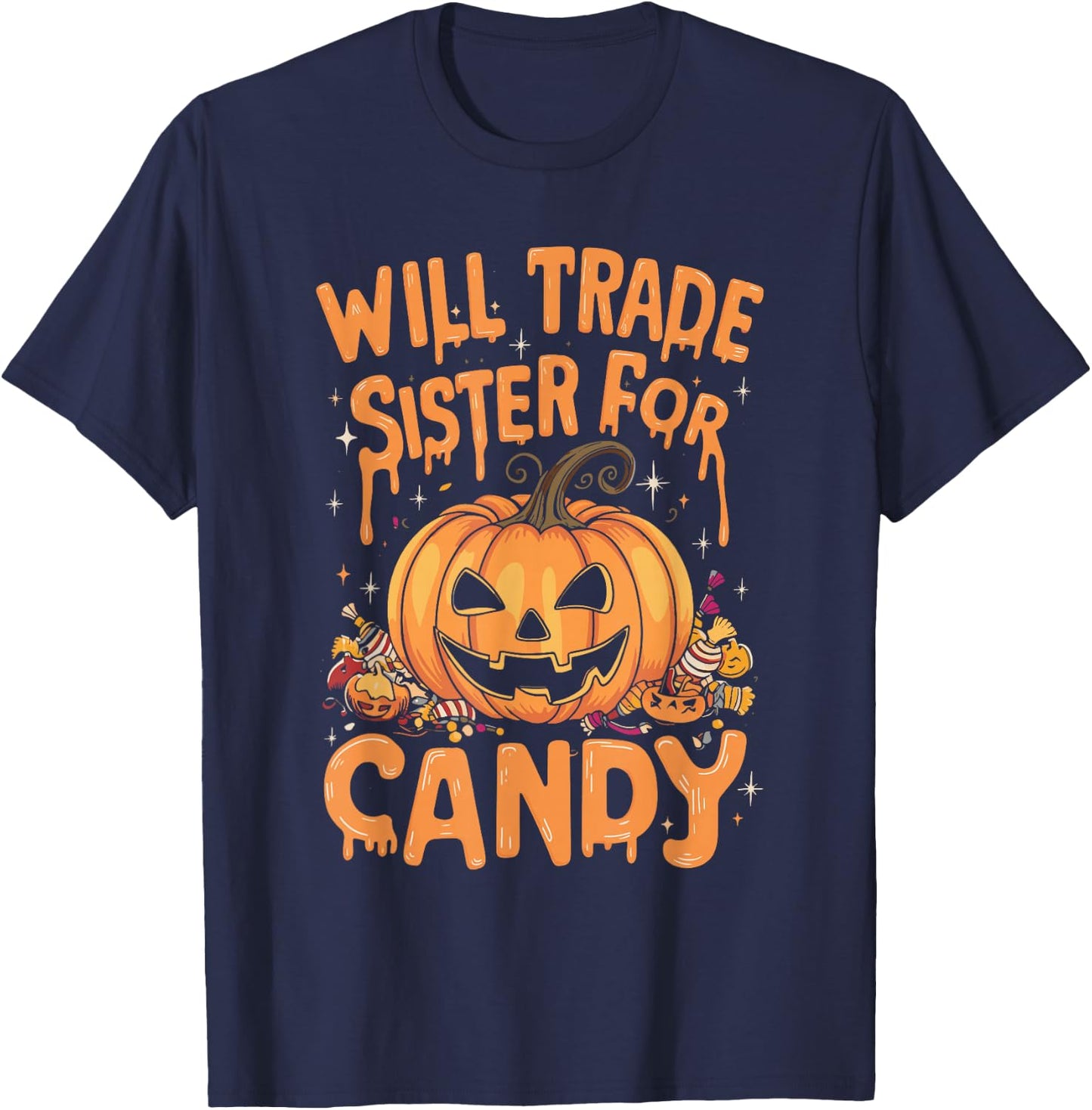 Will Trade Sister For Candy Costume T-Shirt - T-Shirt | Navy