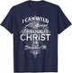 Proud Welder hmep18 Christian Welder Cross Men I Can Weld Through Christ T-Shirt - T-Shirt | Navy