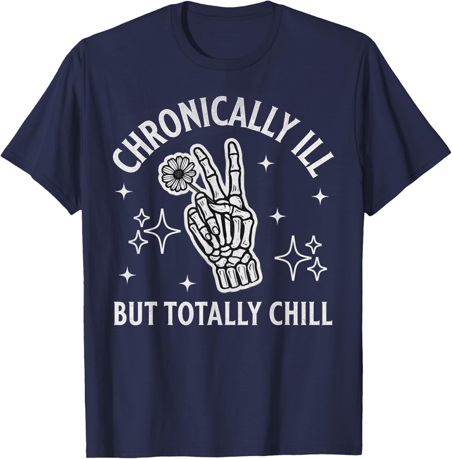 Chronically Ill Skeleton Wildflower Paind Chronic Illness MS T-Shirt - T-Shirt | Navy