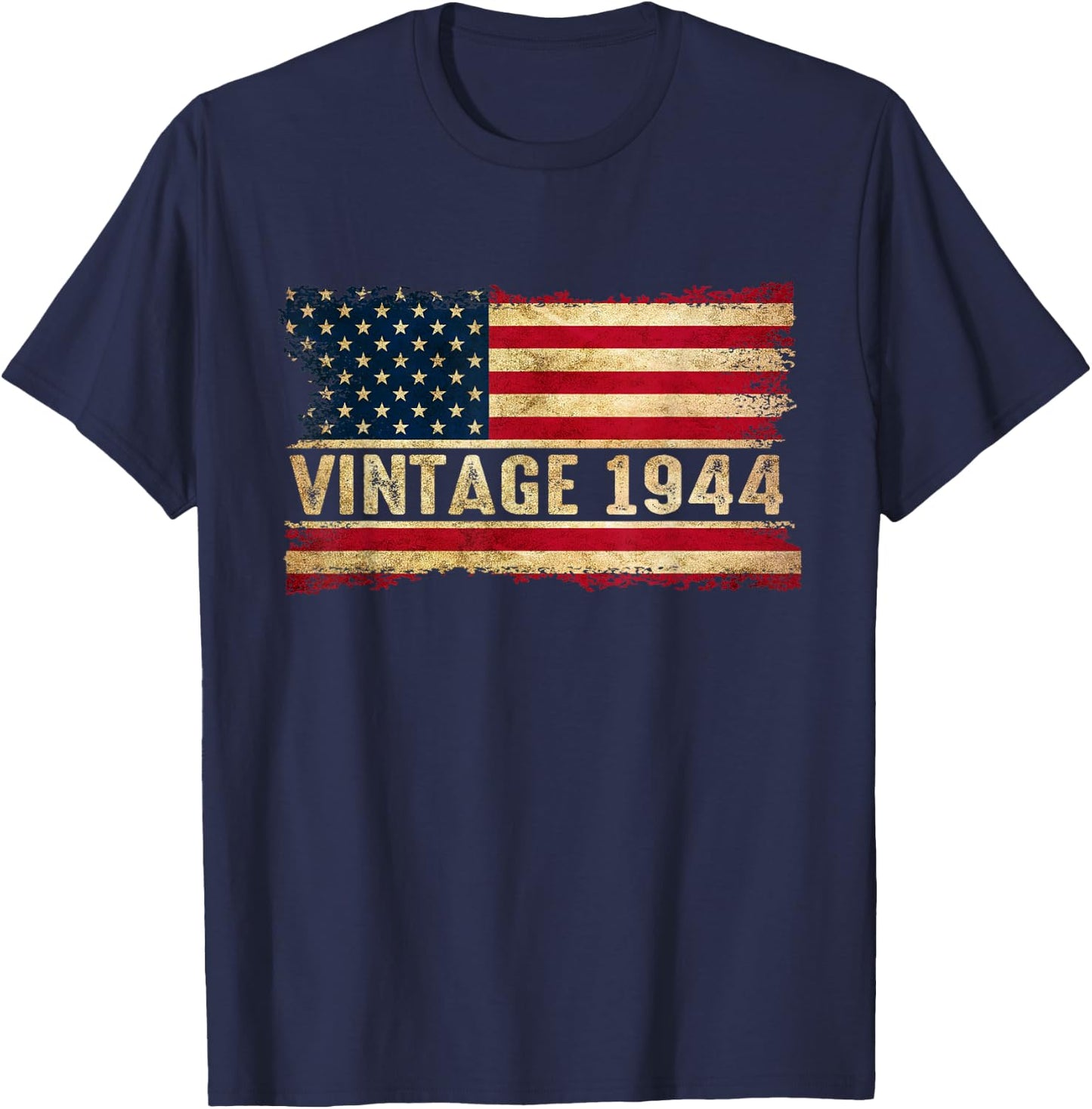 Born In 1944 80th Birthday 80 Years Old American Flag T-Shirt - T-Shirt | Navy