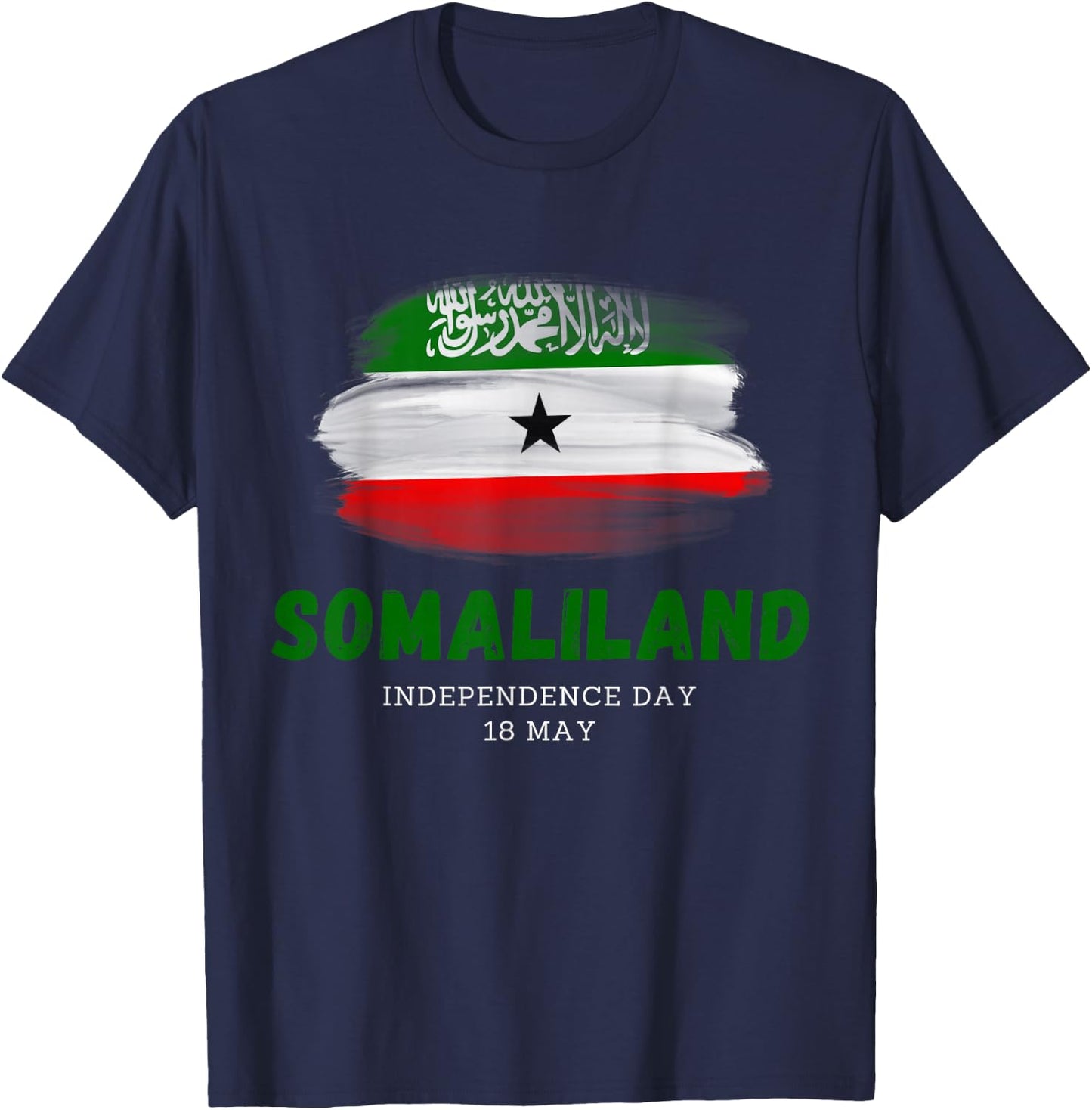 Somaliland Somalia Flag 18 May National Day T-Shirt - T-Shirt | Navy