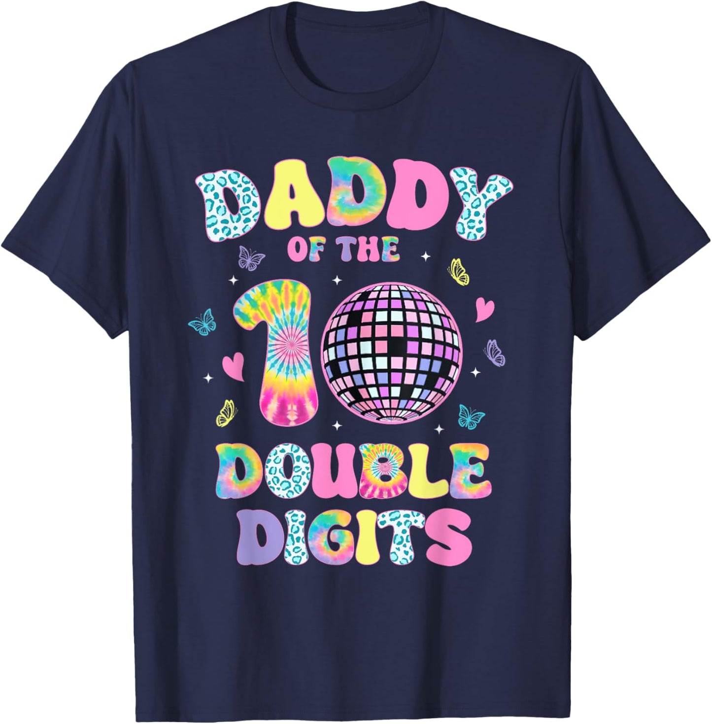 Daddy Of The Double Digits 10 Year Old Birthday Girl Retro T-Shirt - T-Shirt | Navy