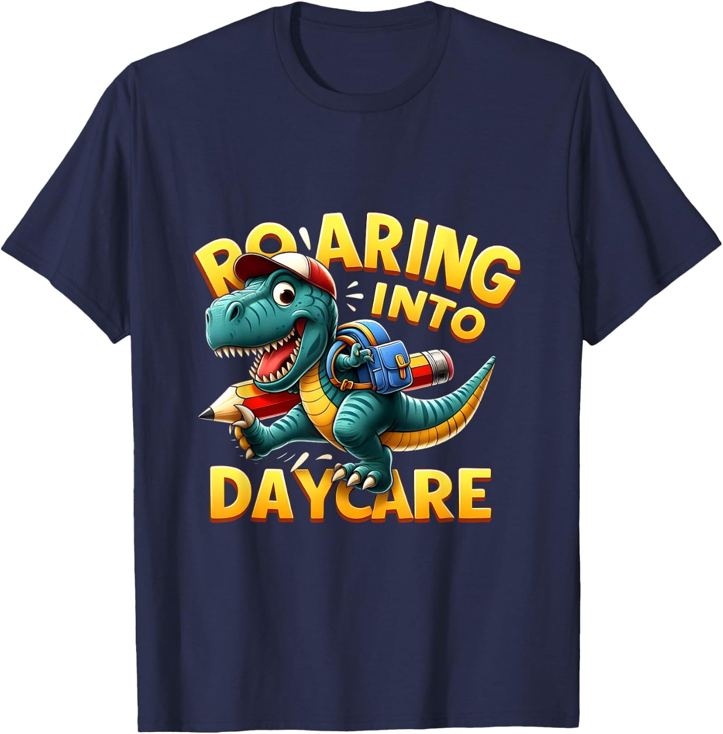 Roaring Into Daycare First Day of Daycare T-Rex Dinosaur T-Shirt - T-Shirt | Navy