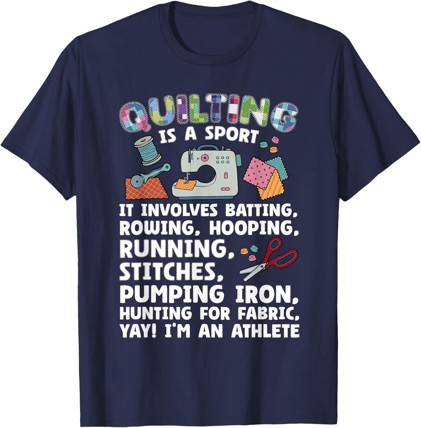 Funny Quilting Art Women Quilt Lover Sewing Quilter T-Shirt - T-Shirt | Navy
