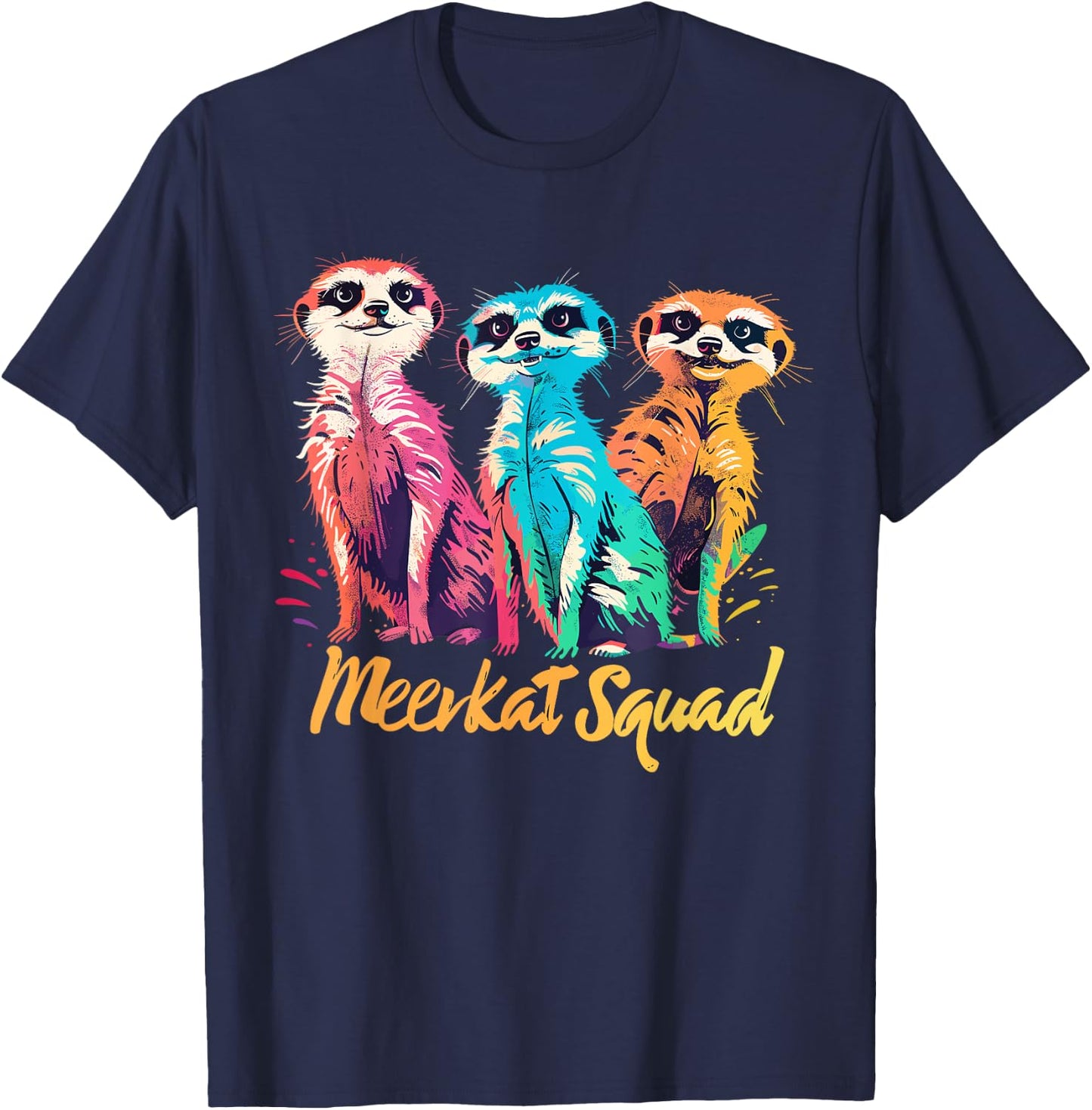 Meerkat Squad for Meerkat Lover Shirt | Cool Meerkat T-Shirt - T-Shirt | Navy