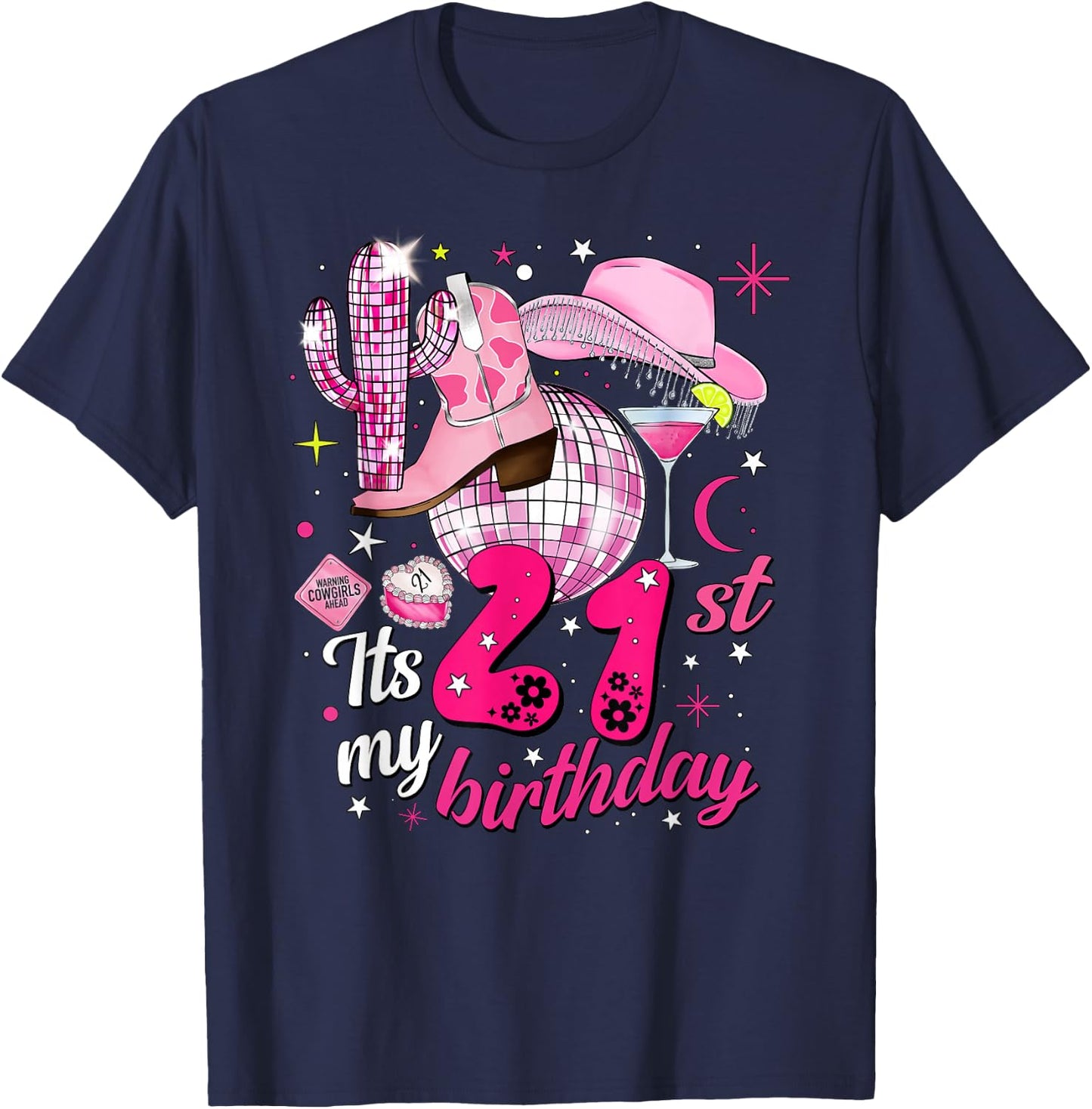 Howdy Cowboy Hat Pink Boots Disco Ball 21st Birthday T-Shirt - T-Shirt | Navy